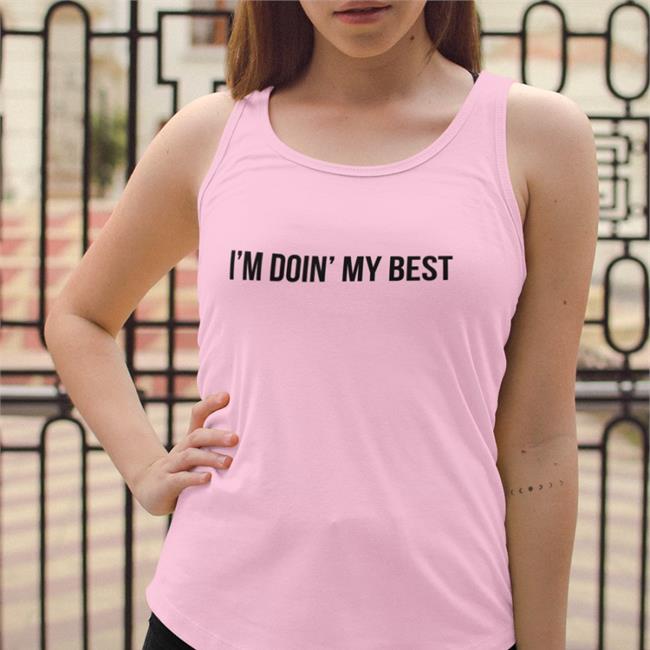 Kelsea Ballerini Merch Kelseaballerini I'm Doin' My Best White T Shirt