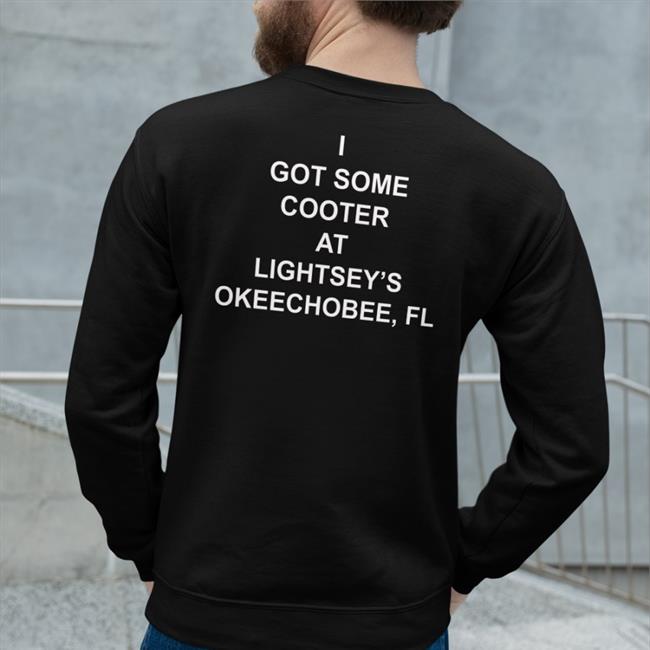Boomer Core Babyboomercore I Got Some Cooter At Lightsey's Okeechobee, Fl Tee Boomer Core I Got Some Cooter At Lightsey's Okeechobee, Fl Long Sleeve Tee