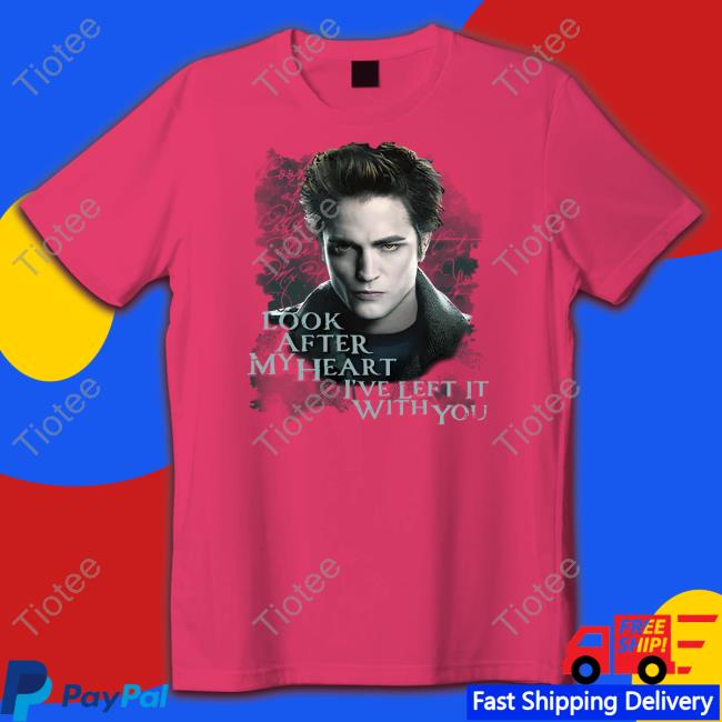 Look After My Heart I've Left It With You Long Sleeve Tee Look After My Heart I've Left It With You Shirt