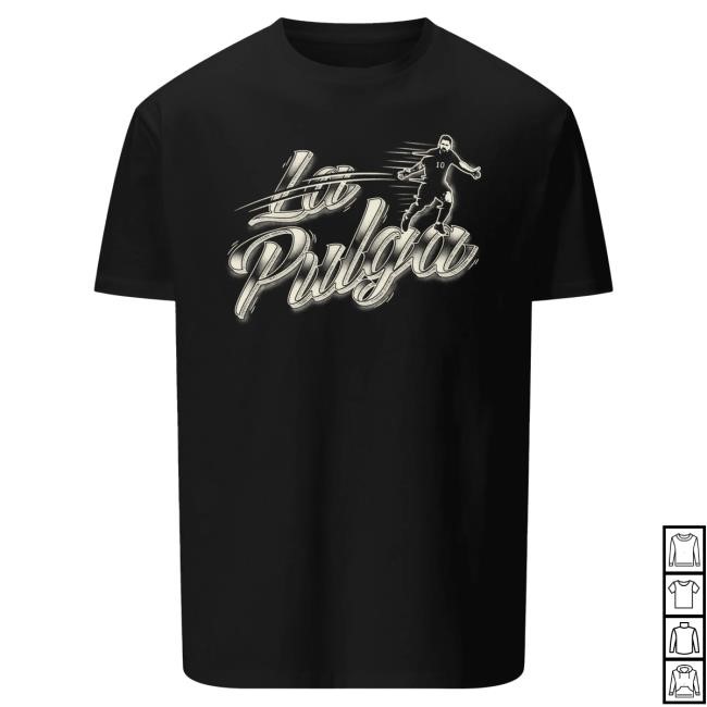 Official Messi Merch Store Lionel Messi Channel Your Inner La Pulga Hot Shirt Black Messi Clothing Shop