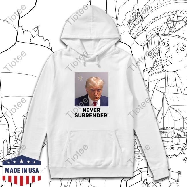 Troy Nehls Donald Trump Never Surrender Top Shirt