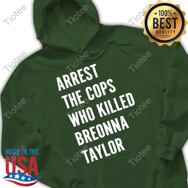 F1 Arrest The Cops Who Killed Breonna Taylor Shirt Formula One Drivers
