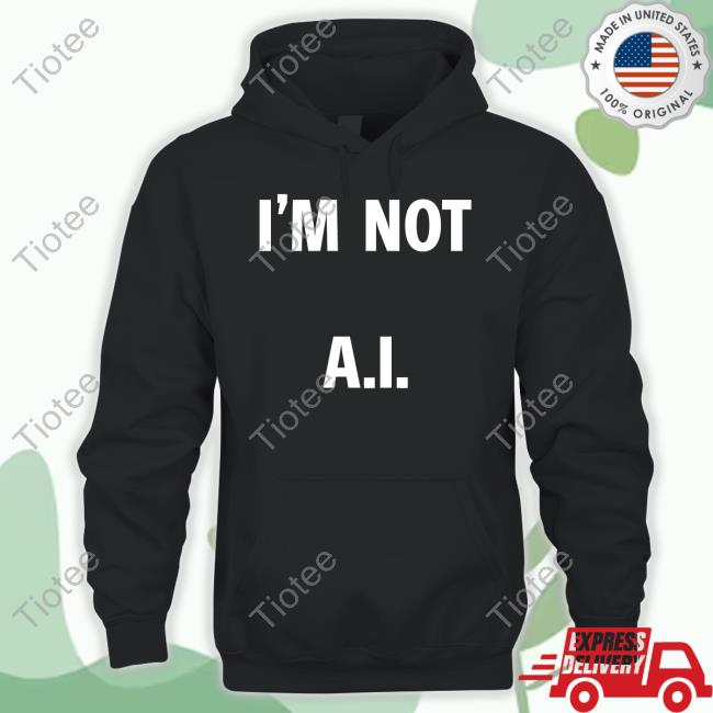 Armen Nahapetian Wearing I’M Not A.I. Long Sleeved T-Shirt Variety