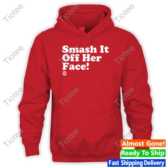 Triple B Smash It Off Her Face Sweatshirt
