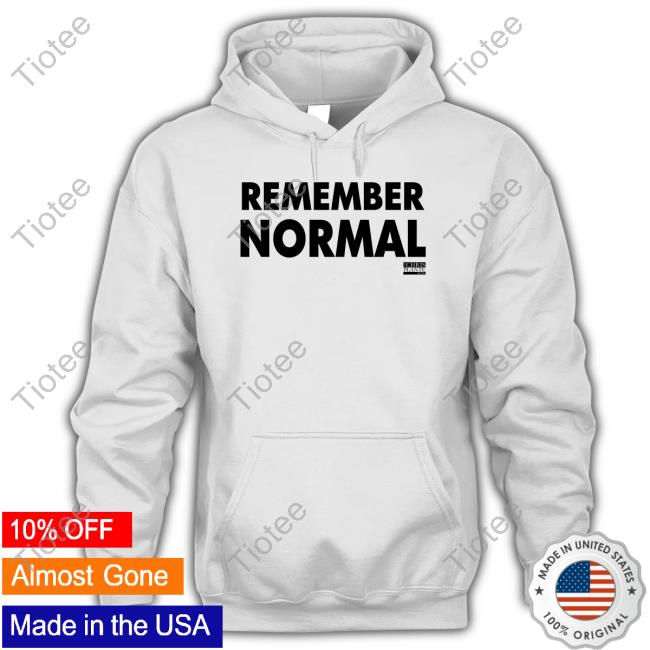 Chris Plante Store Official Remember Normal Shirt