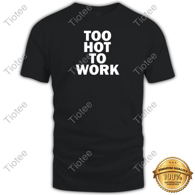 Phaith Too Hot To Work Hooded Sweatshirt