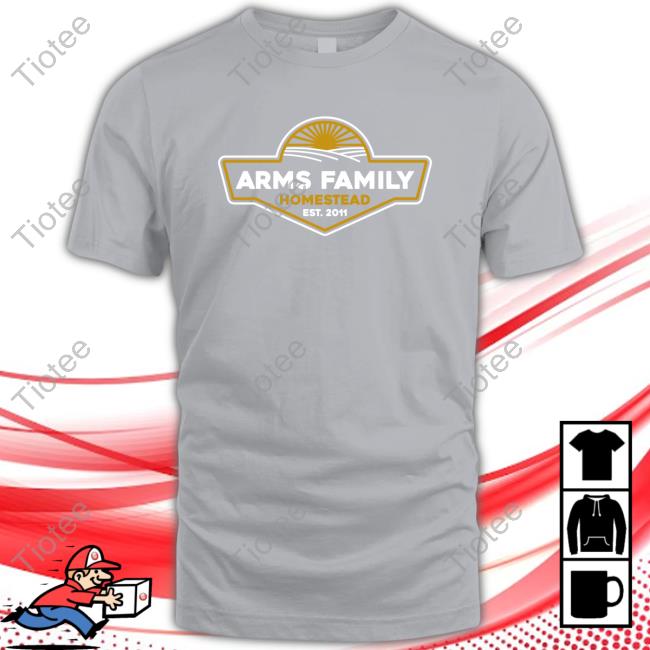 Arms Family Homestead Shirt