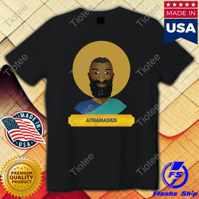Derwinlgray Wearning Athanasius Shirts
