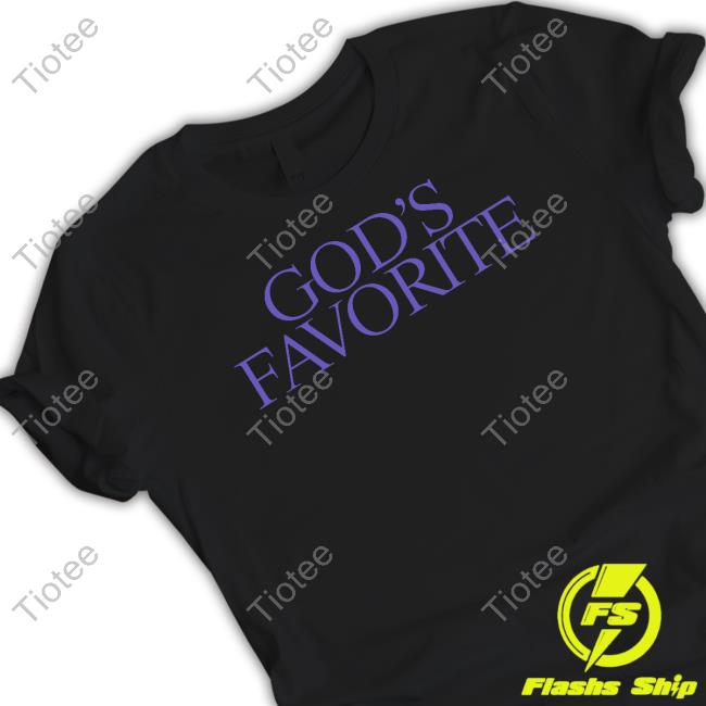 God's Favorite Tees
