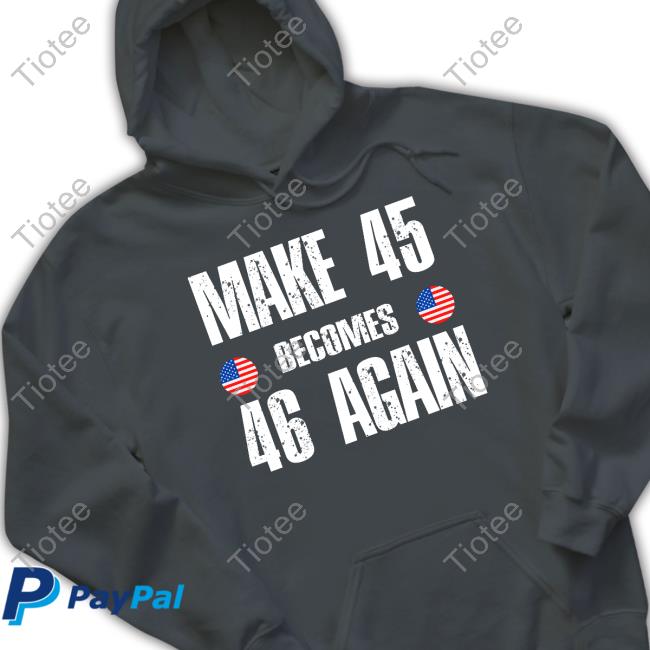 Ryan Shead Make 45 Becomes 46 Again Shirt