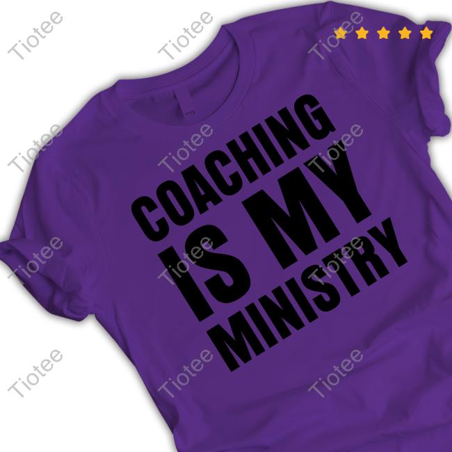 Lafayette Stewart Coaching Is My Ministry Sweatshirt