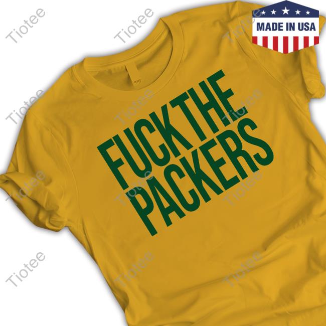Fuck The Packers Tee