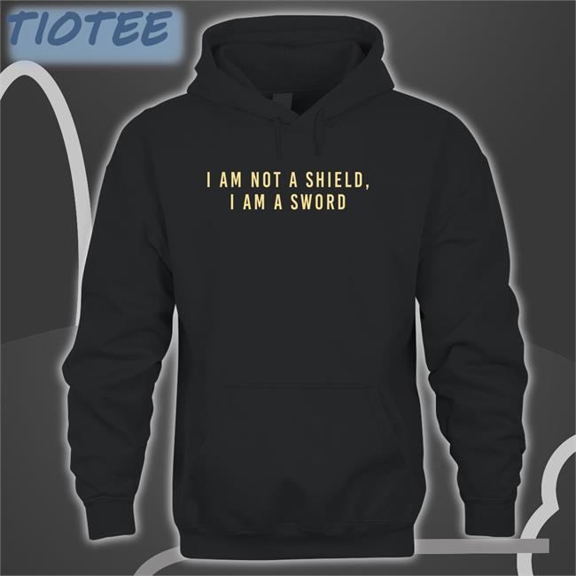 I Am Not A Shield I Am A Sword I Am Not A Victim I Am A Victor T Shirt