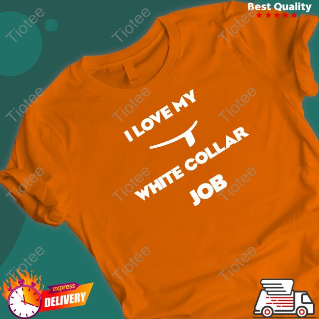 Catholicism I Love My White Collar Job Hoodie