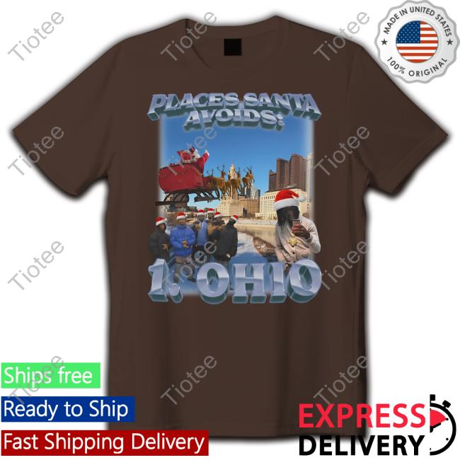 Swag Stimulus Merch Places Santa Avoids 1 Ohio Tee Shirt Santa Avoids Ohio