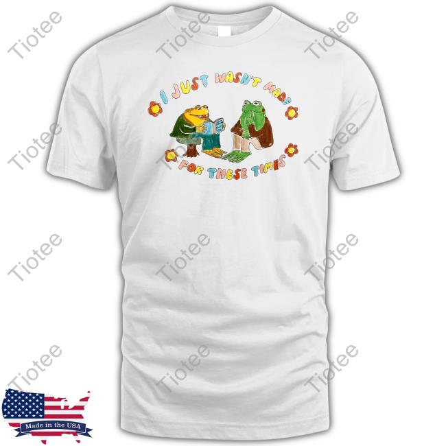 Sandw1tch Frog I Just Wasn't Made For These Times Tank Top
