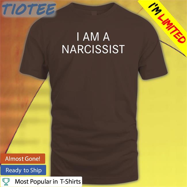 Nsfw Apparel I Am A Narcissist Hoodie Sweatshirt