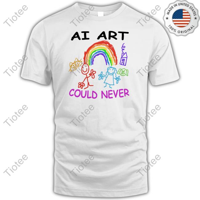 Official Ai Art Could Never T Shirt