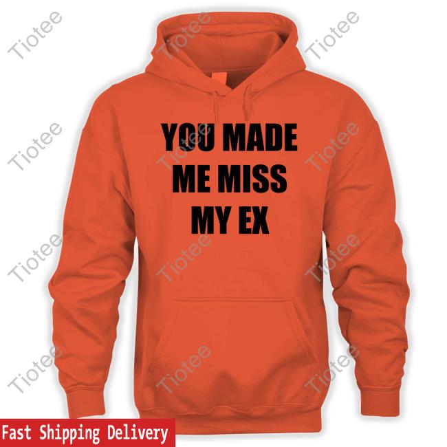 Laurensanderson You Made Me Miss My Ex Long Sleeve Tee Shirt