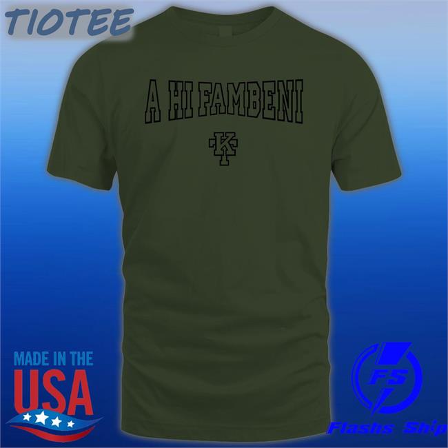A Hi Fambeni Shirt