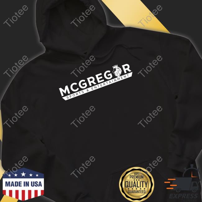 Mcgregor Sports & Entertainment Shirt