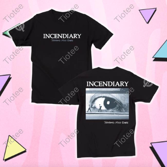 Trending Closed Casket Activities Merch Store Incendiary - Thousand Mile Stare Classic Shirt Closedcasketactivities Shop