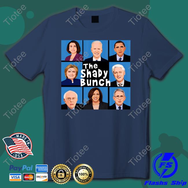 The America The Shady Bunch Tees Clown World Merch