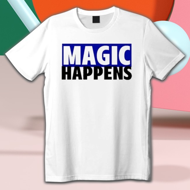 Magic Happens Byu Shirt