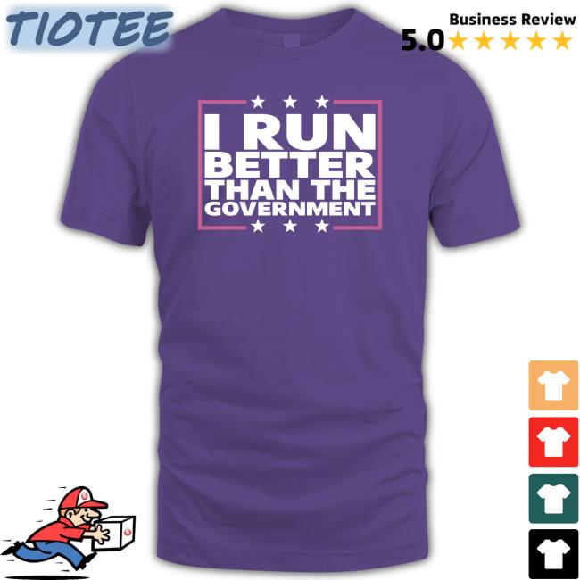 I Run Better Than The Government Hoodie
