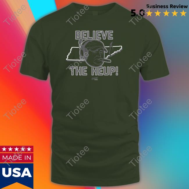 Smack Apparel Merch Believe The Heup T Shirt