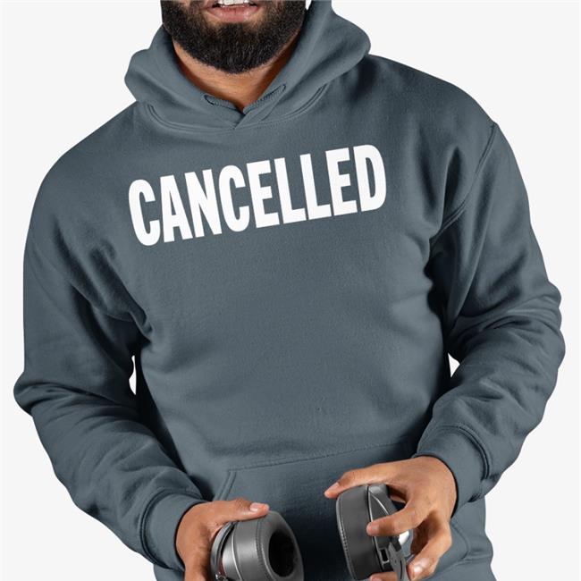 Cancelled Funny T Shirt