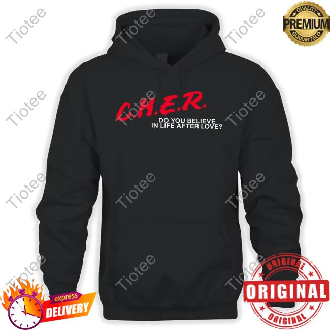 CHER Do You Believe In Life After Love Unisex T Shirt