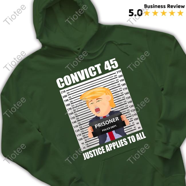 Convict 45 Justice Applies To All Long Sleeve T Shirt