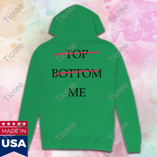 Shirtsthtgohard Top Bottom Me New Shirt Seeking Derangements