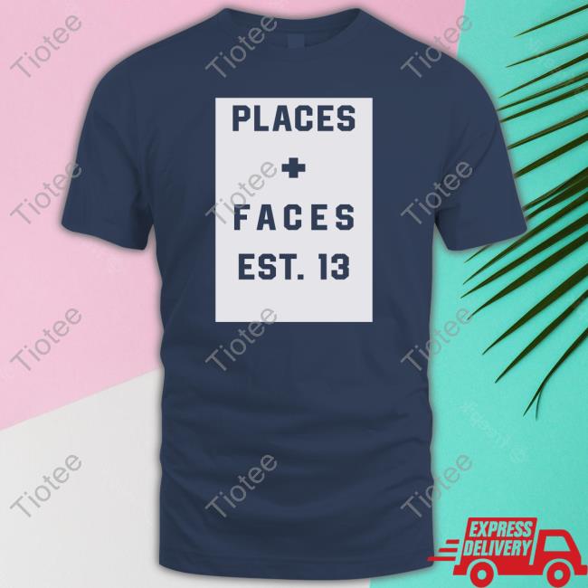 Official Places + Faces Est 13 T Shirt
