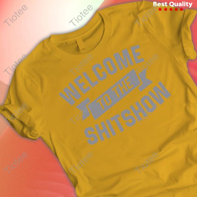 Official Welcome To The Shitshow Cap