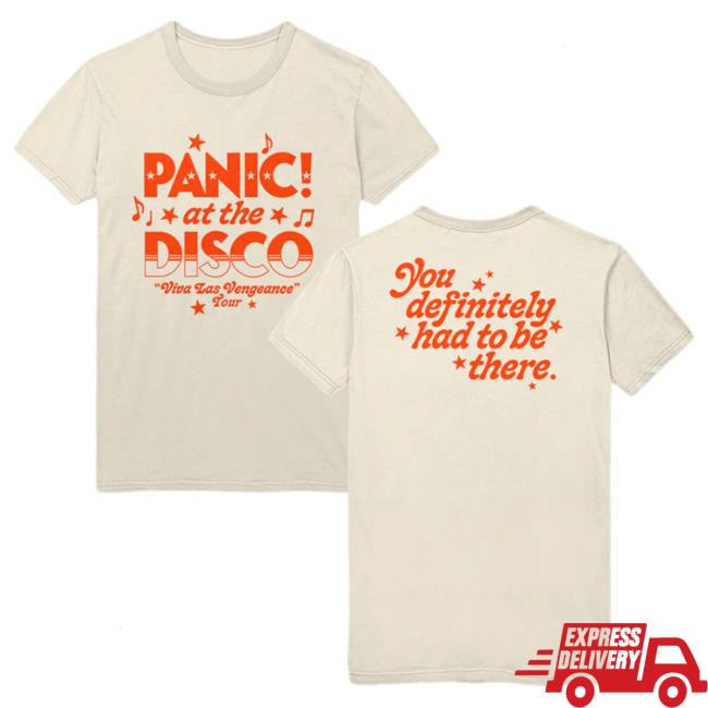 Official Panic! at the Disco Merch Store Panic! At The Disco Had To Be There Attractive Shirt