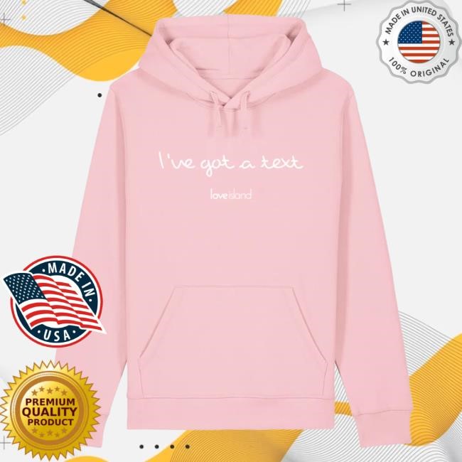 Love Island I've got a text pink Hoodies | Love Island Merch Store Official