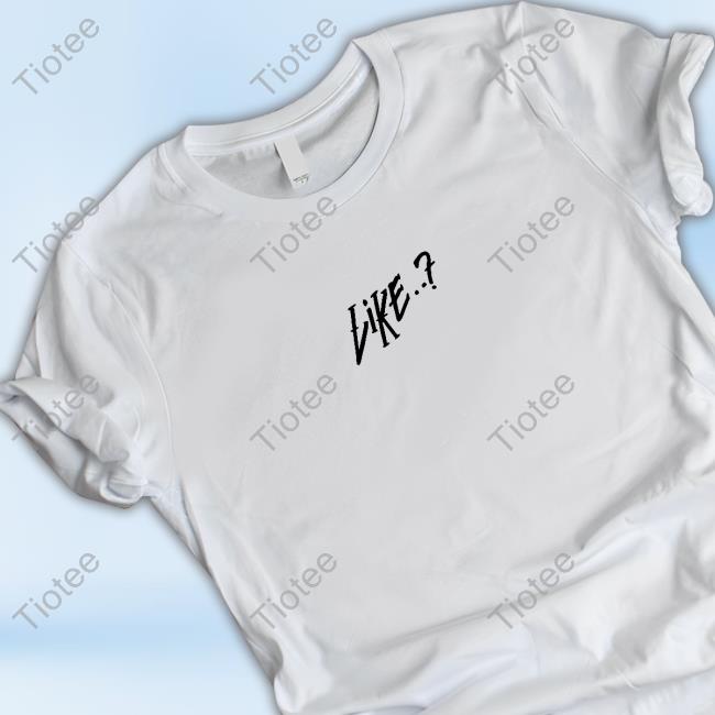 Ice Spice Like..? Shirts