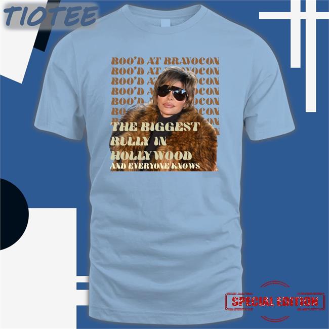 Lisarinna Boo'd At Bravocon The Biggest Bully In Hollywood And Everyone Knows Sweatshirt