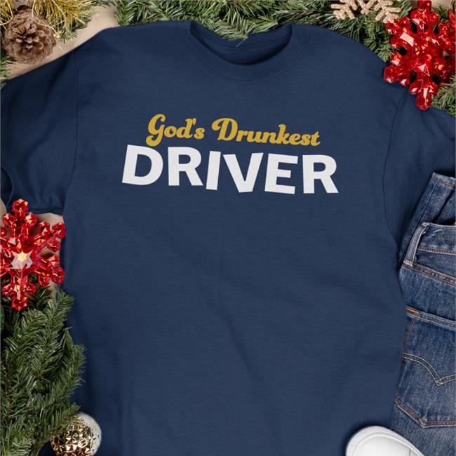 Shitheadsteve God's Drunkest Driver Shirt God's Drunkest Driver Shirt