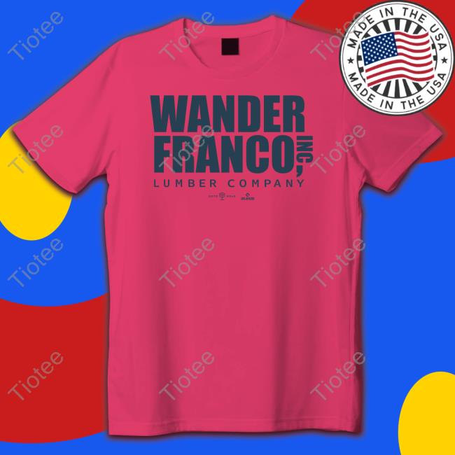 Wander Franco Lumber Company Sweatshirt