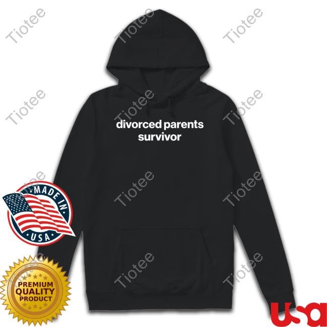 Foundmyhoodie Store Divorced Parents Survivor Sweatshirt