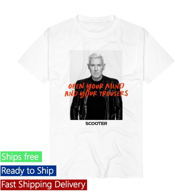 Scooter Open Your Mind and Your Trousers Photo New Shirt Scooter Merch