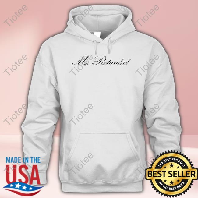 Ms Retarded T Shirt
