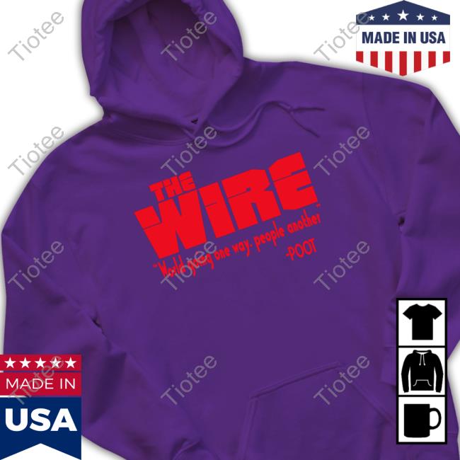 The Wire World Going One Way People Another Tee Shirt