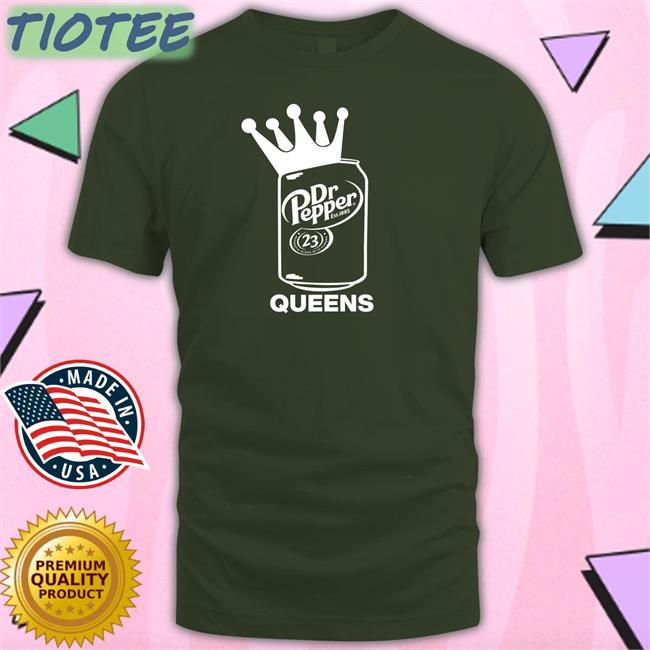 Dakota Wears Dr Pepper Authentic Blend Of 23 Flavors Queens Shirt Almost Wife Like