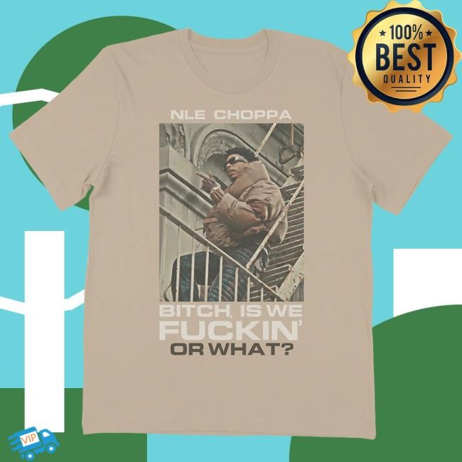 Official NLE Choppa Merch Store Shop "Or What Stairs" T-Shirt NLEChoppa