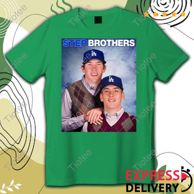 The Real Dodger Hogs Step Brother Tee Bobby Miller Walker Buehler