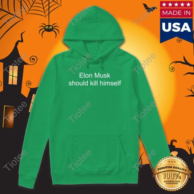 Sigma Woke Elon Musk Should Kill Himself Shirt